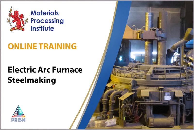 New Online Course - Electric Arc Furnace Steelmaking